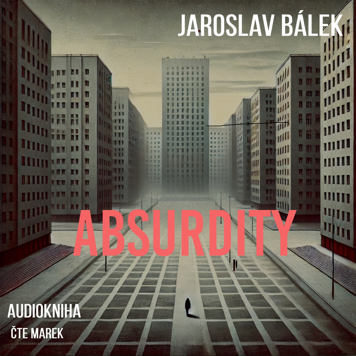 Levně Absurdity - Jaroslav Bálek - audiokniha
