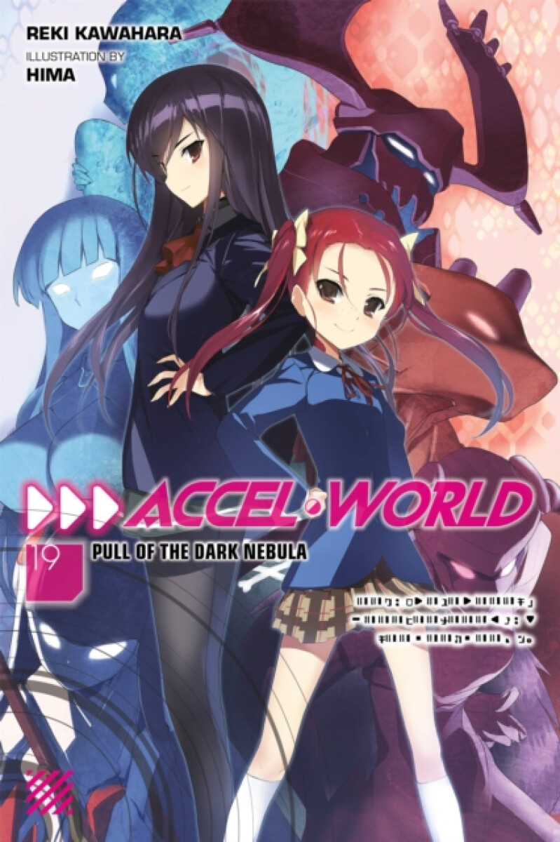Accel World, Vol. 19 (light novel) - Reki Kawahara, Jocelyne Allen