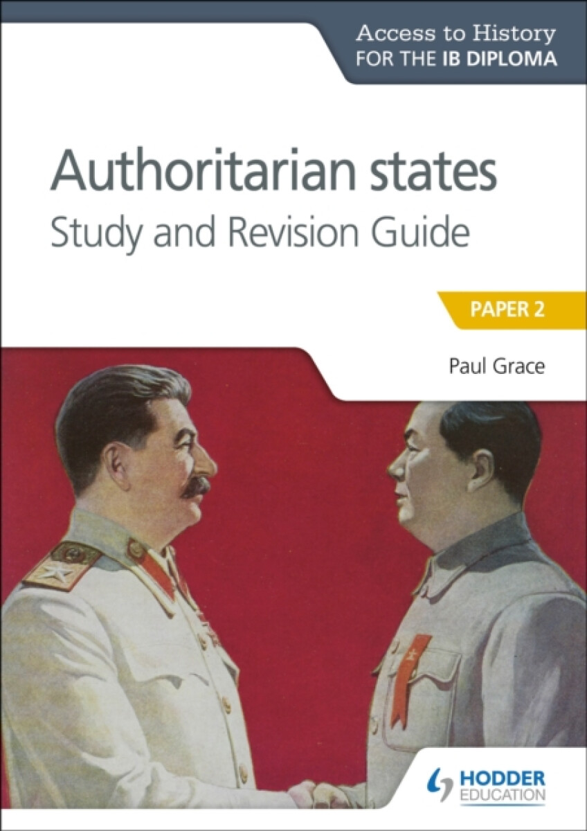 Kniha Access to History for the IB Diploma: Authoritarian States Study and Revision Guide