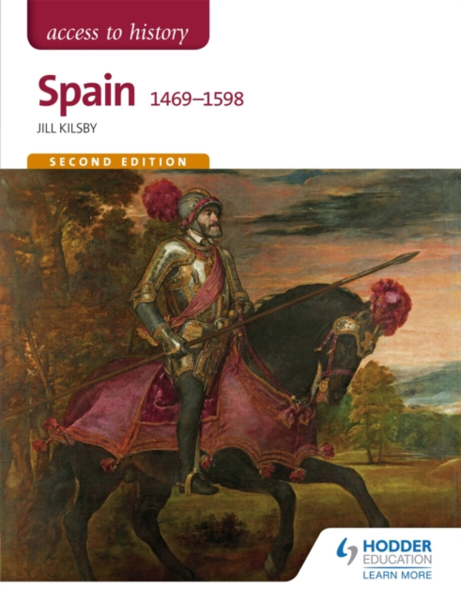 Kniha Access to History: Spain 1469-1598 Second Edition