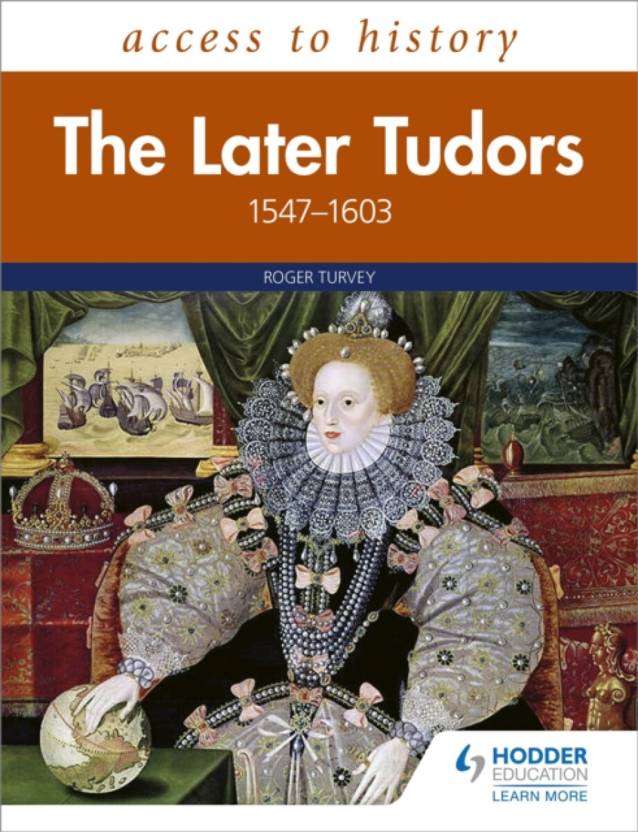 Kniha Access to History: The Later Tudors 1547-1603