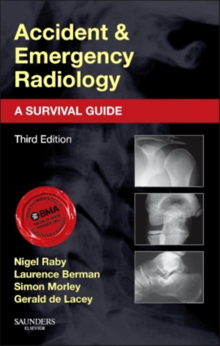 Kniha Accident and Emergency Radiology: A Survival Guide