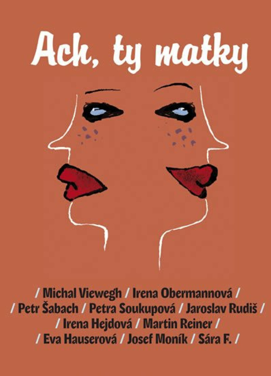 Kniha Ach, ty matky