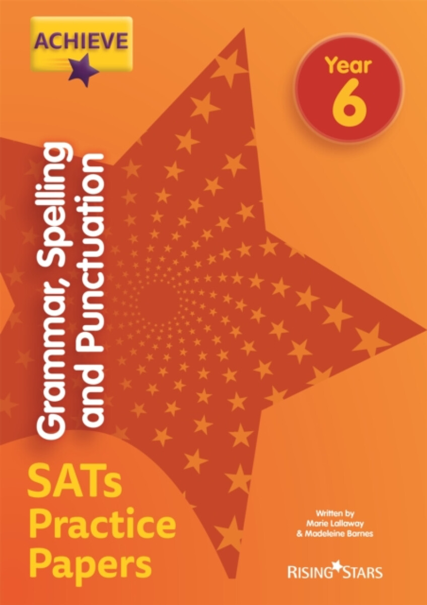 Kniha Achieve Grammar, Spelling and Punctuation SATs Practice Papers Year 6