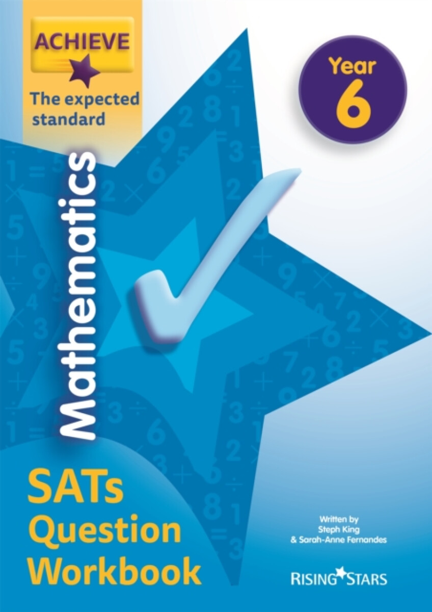 Achieve Maths Question Workbook Exp (SATs) - Steph King, Solvemaths Ltd