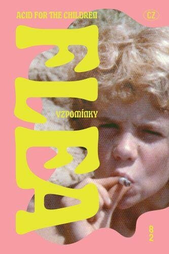Kniha Acid For The Children - Vzpomínky