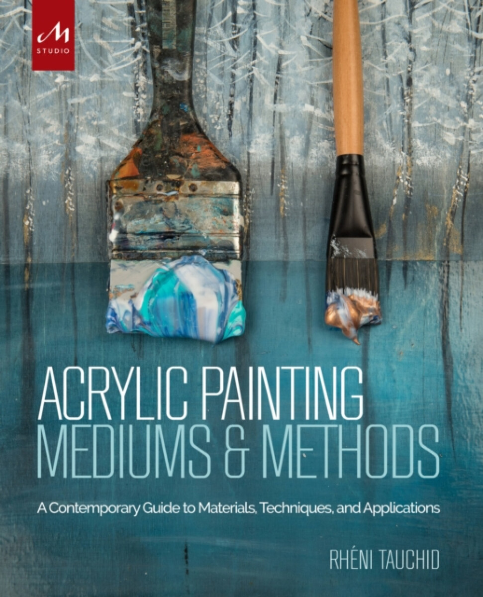 Kniha Acrylic Painting Mediums and Methods