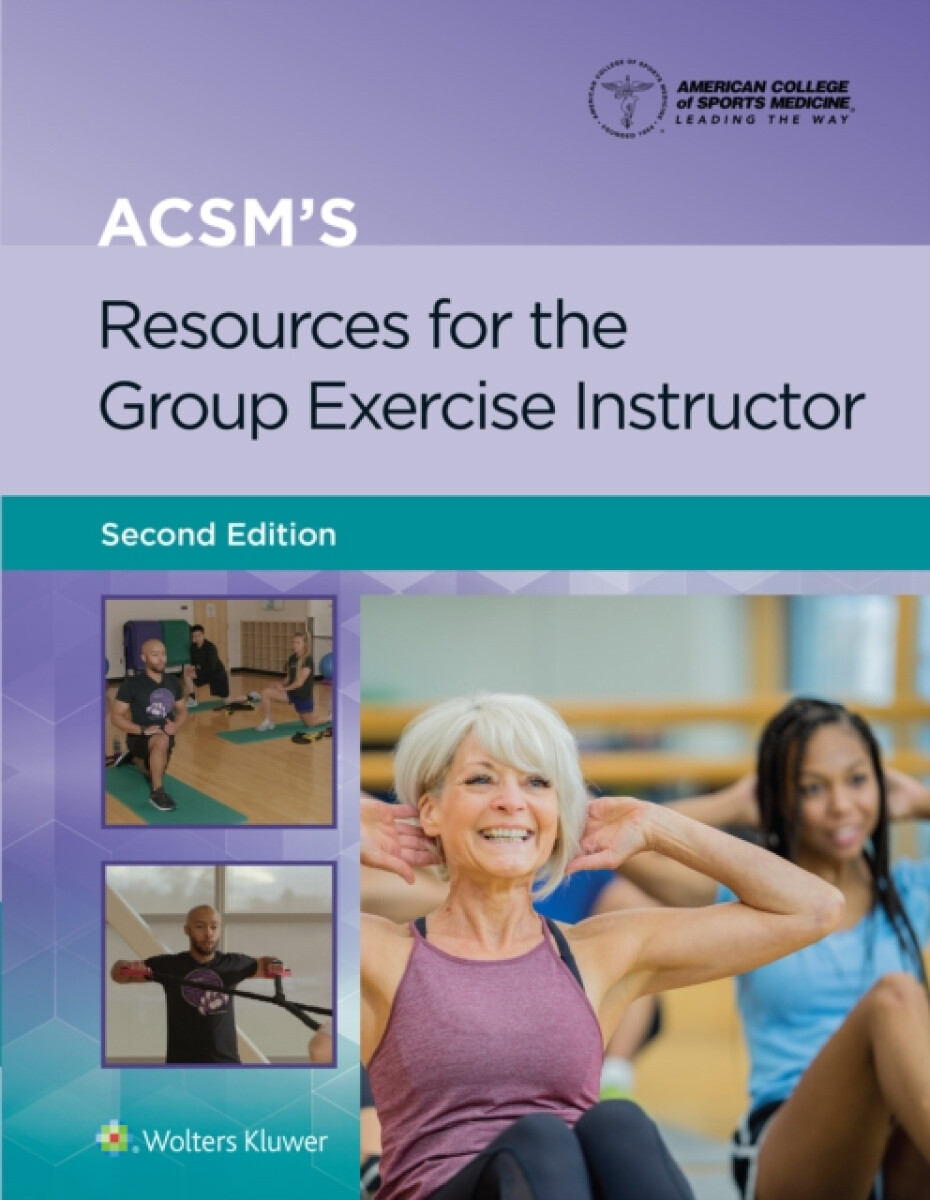 Kniha ACSM's Resources for the Group Exercise Instructor