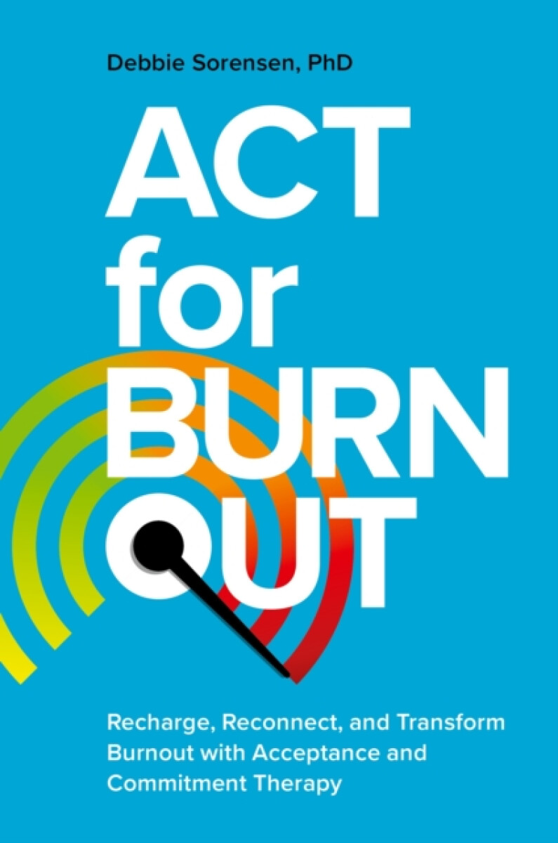 Kniha ACT for Burnout