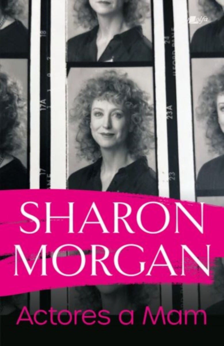 Kniha Actores a Mam - Hunangofiant Sharon Morgan