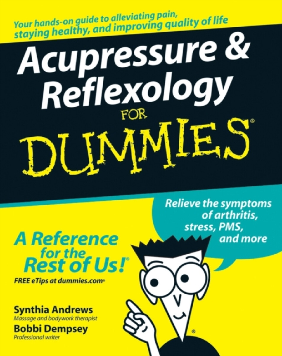 Kniha Acupressure and Reflexology For Dummies