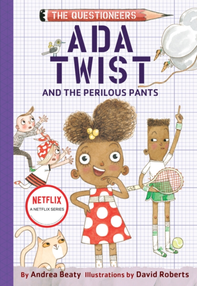 Kniha Ada Twist and the Perilous Pants: The Questioneers Book #2