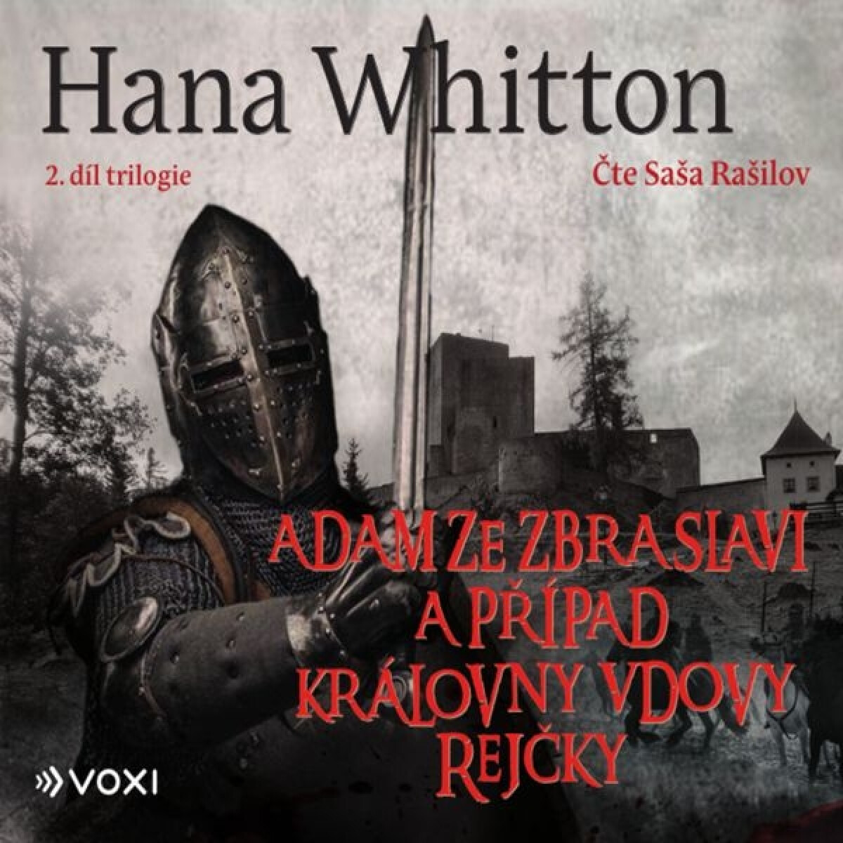 Levně Adam ze Zbraslavi a případ královny vdovy Rejčky - Hana Whitton - audiokniha