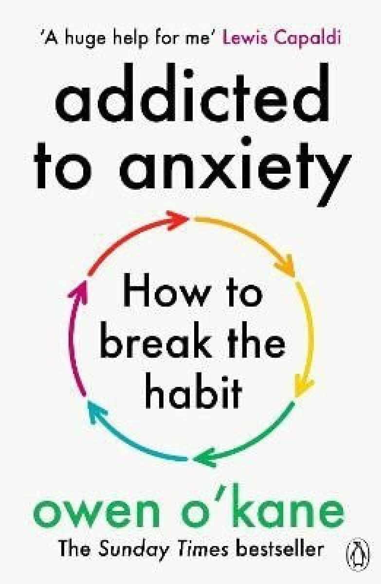 Kniha Addicted to Anxiety