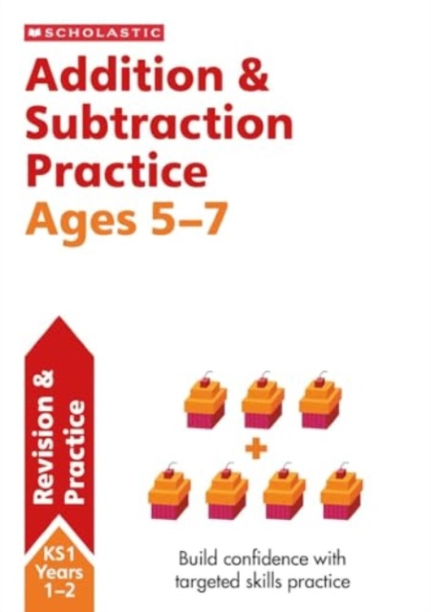 Kniha Addition a Subtraction Practice Ages 5-7