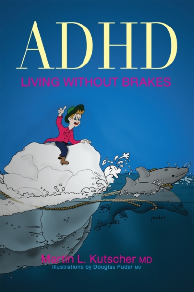 Kniha ADHD - Living without Brakes