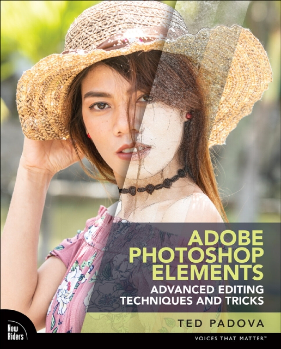 Kniha Adobe Photoshop Elements Advanced Editing Techniques and Tricks