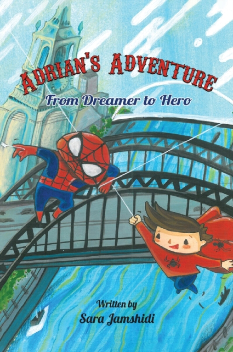 Kniha Adrian's Adventure, From Dreamer to Hero