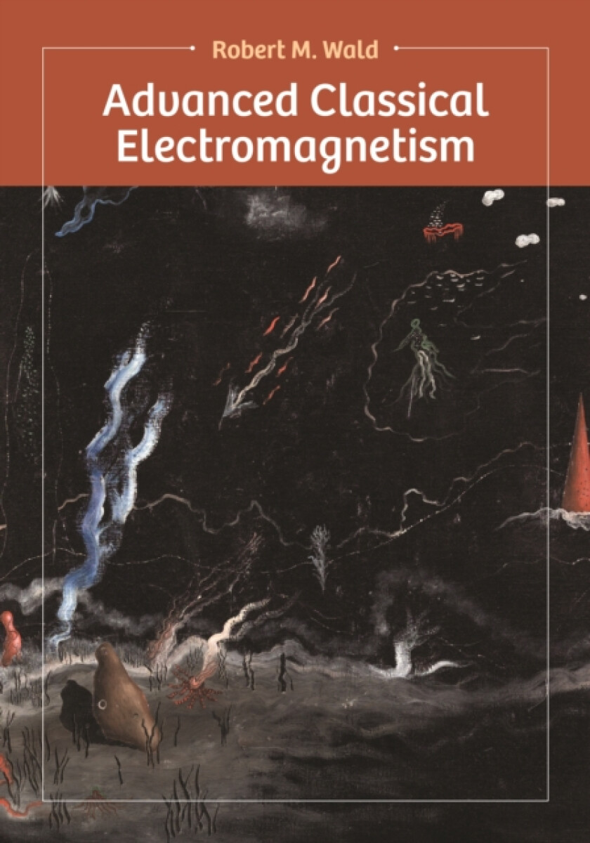 Kniha Advanced Classical Electromagnetism