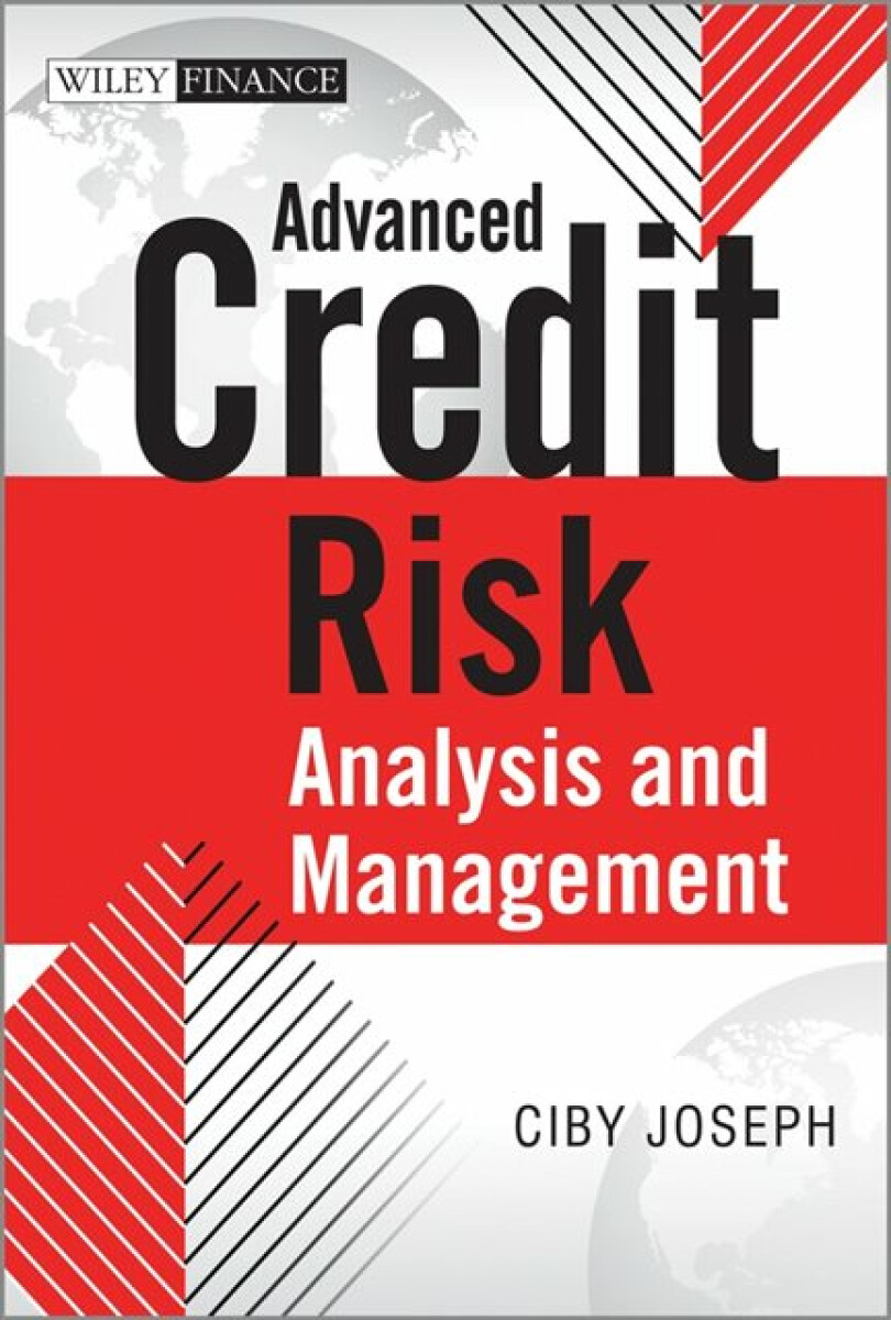 Advanced Credit Risk â€“ Analysis And Management - Ciby Joseph