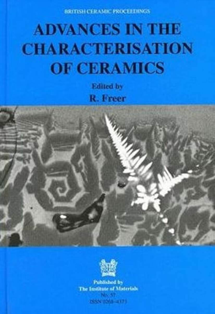 Kniha Advances in the Characterisation of Ceramics