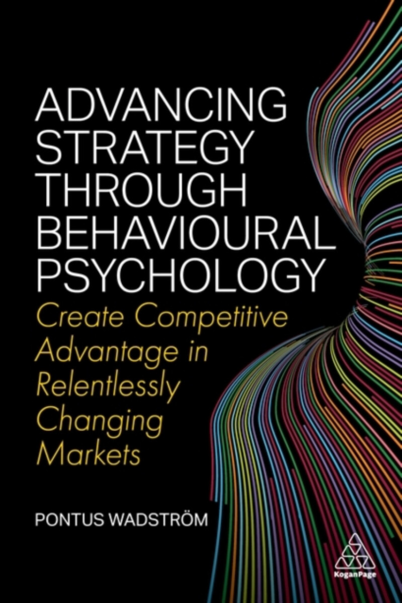 Kniha Advancing Strategy through Behavioural Psychology