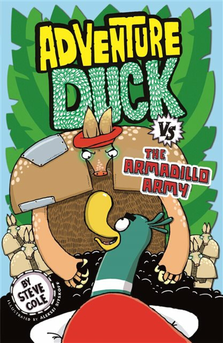 Kniha Adventure Duck vs the Armadillo Army