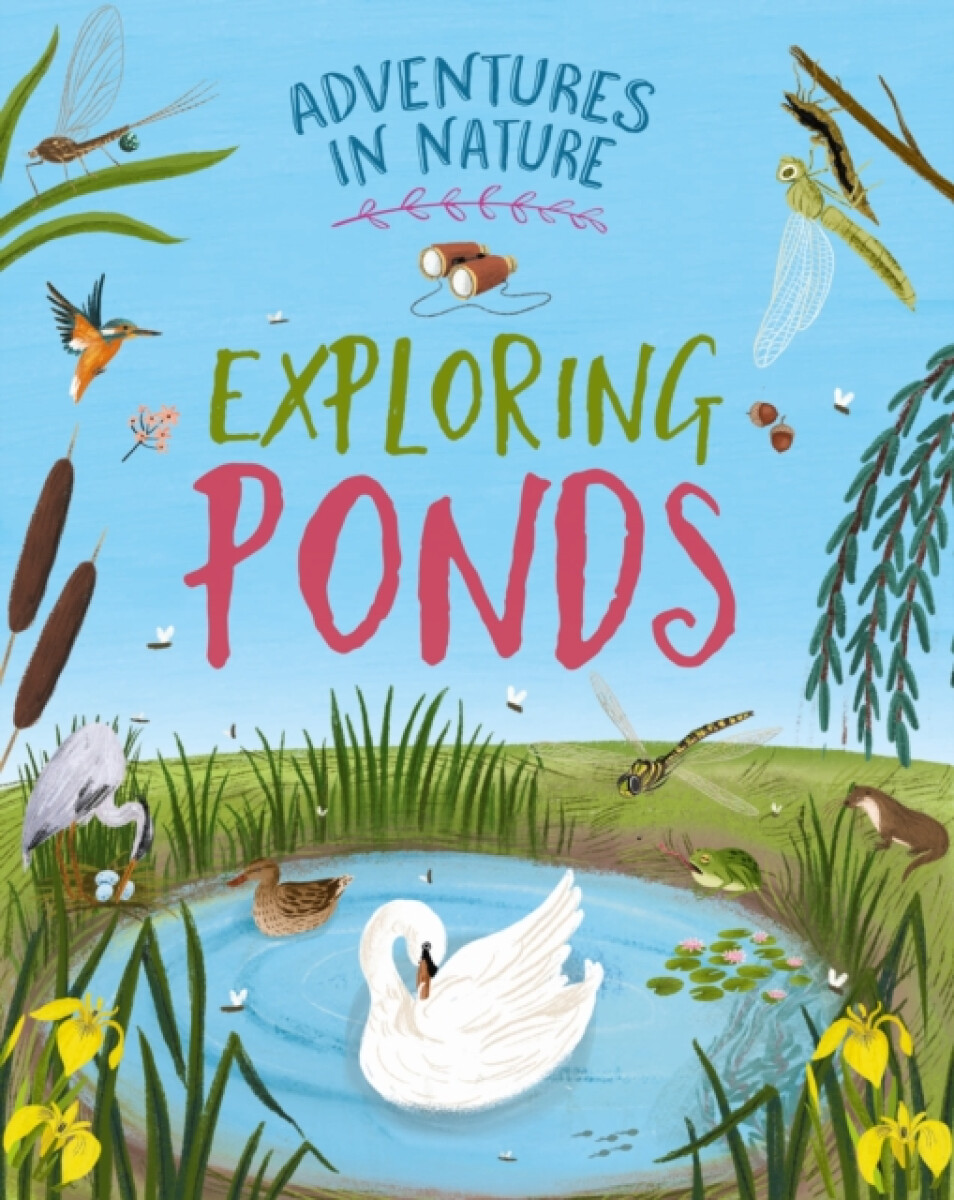 Kniha Adventures in Nature: Exploring Ponds