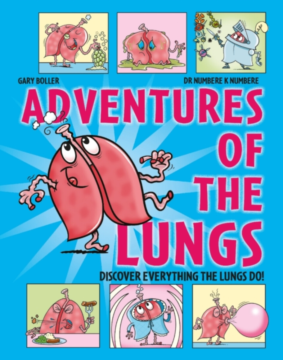 Adventures of the Lungs - Dr Numbere K. Numbere