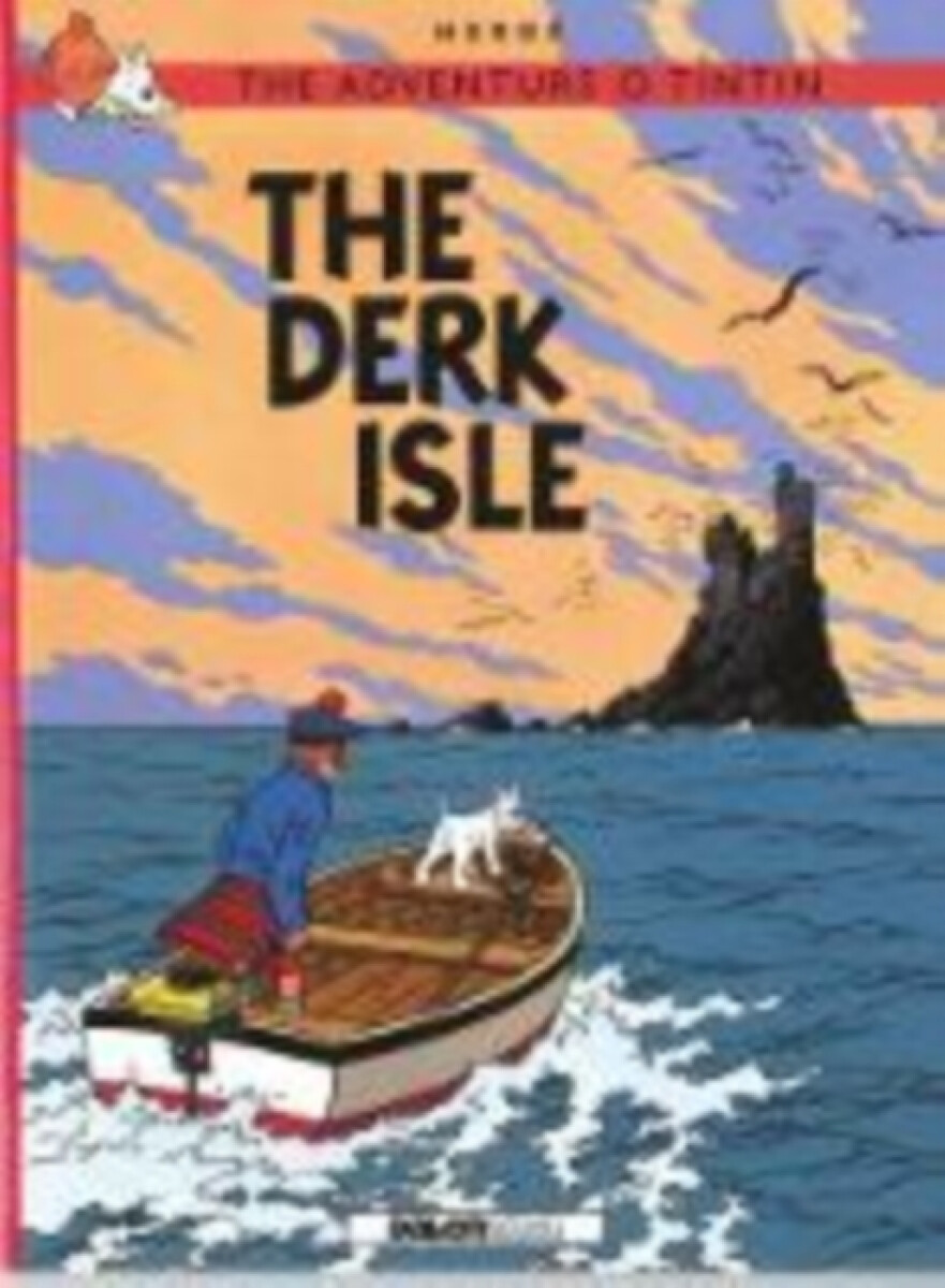 Kniha Adventurs o Tintin, The: The Derk Isle