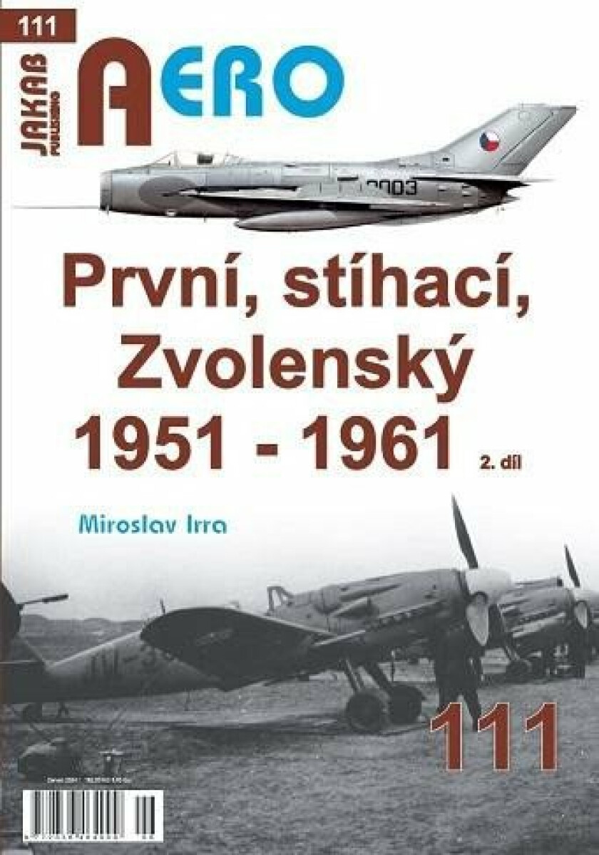 Kniha AERO 111 První, stíhací, Zvolenský 1951-1961, 2. díl