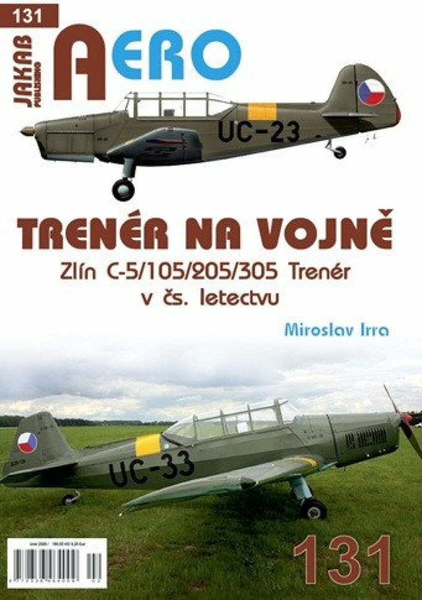 Kniha AERO 131 Trenér na vojně - Zlín C-5/105/205/305 Trenér v čs. letectvu