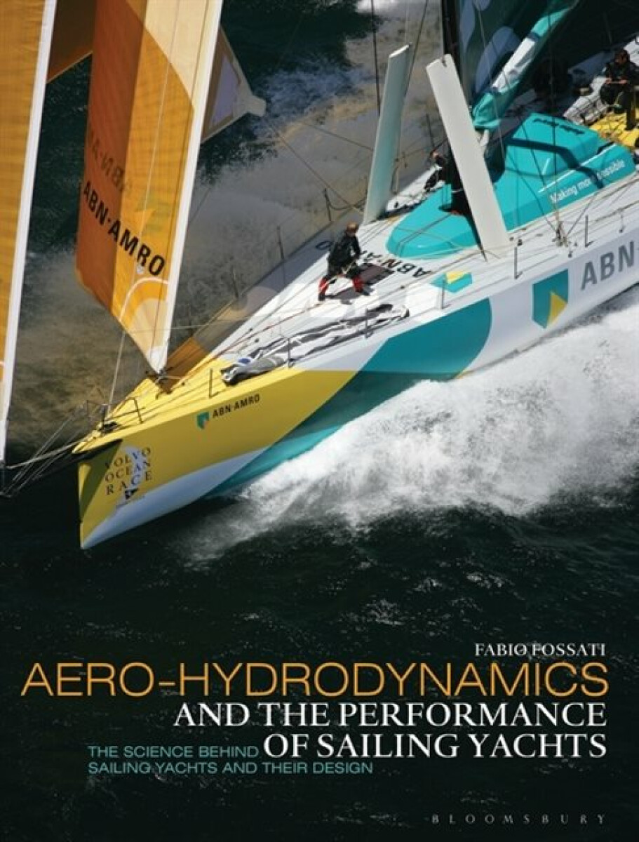 Kniha Aero-hydrodynamics and the Performance of Sailing Yachts