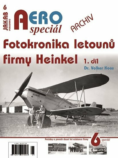 Kniha AEROspeciál 6 - Fotokronika letounů firmy Heinkel 1. díl
