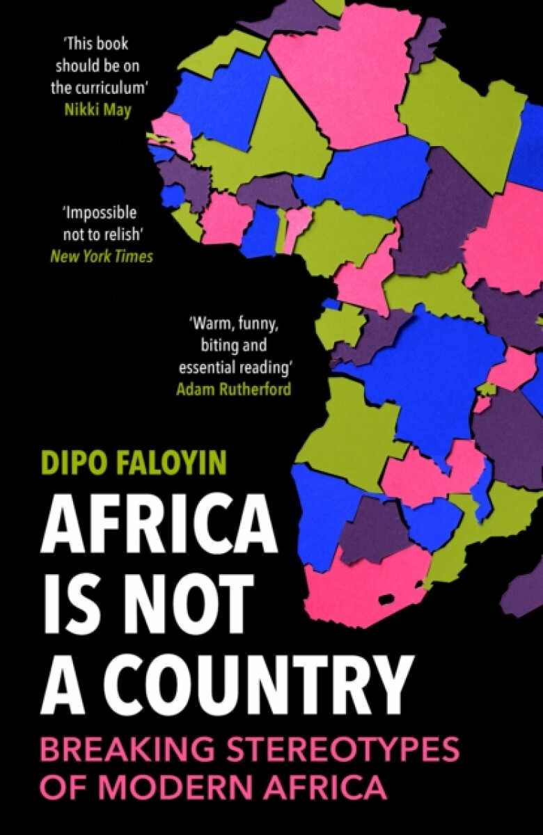 Africa Is Not A Country – Dipo Faloyin