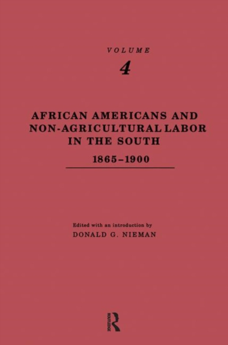 Kniha African-Americans and Non-Agricultural Labor in the South 1865-1900