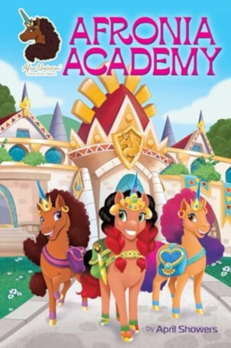 Kniha Afro Unicorn: Afronia Academy, Vol. 2