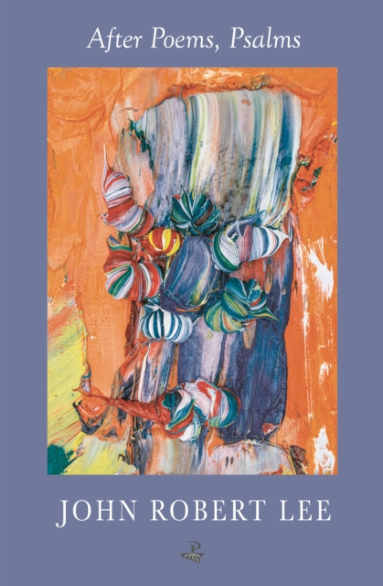 Kniha After Poems, Psalms