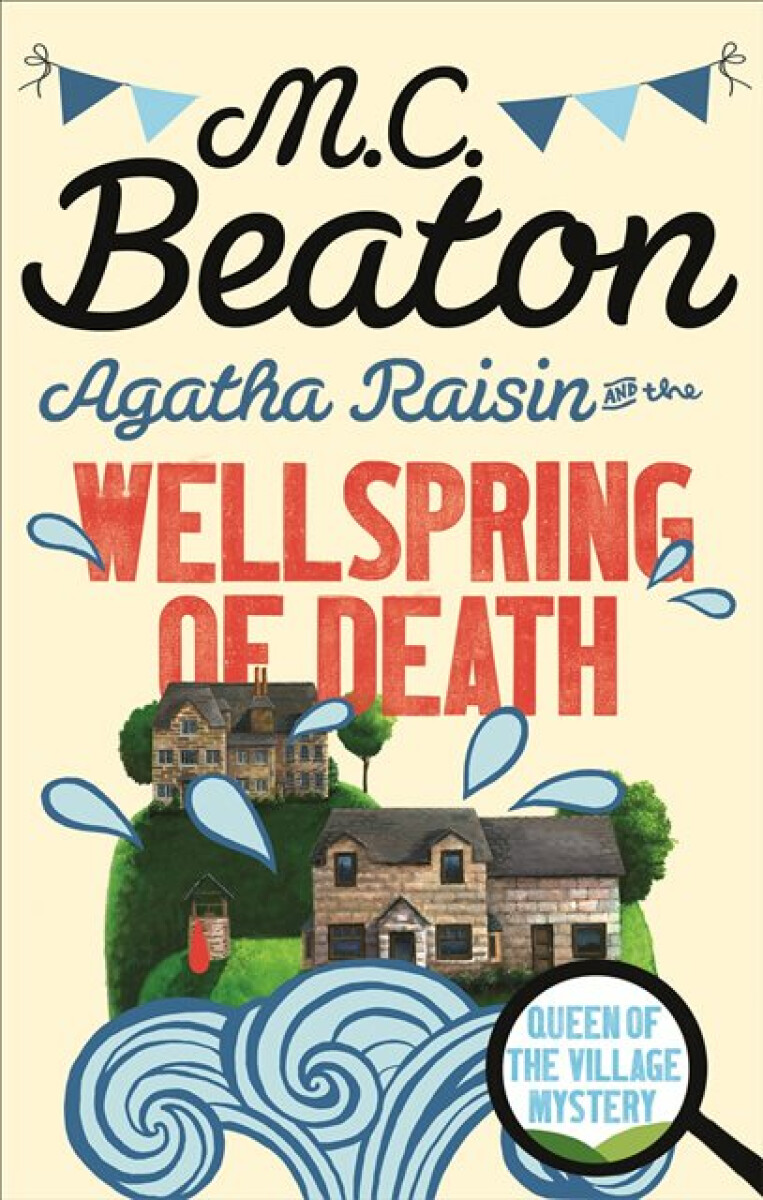 Kniha Agatha Raisin and the Wellspring of Death