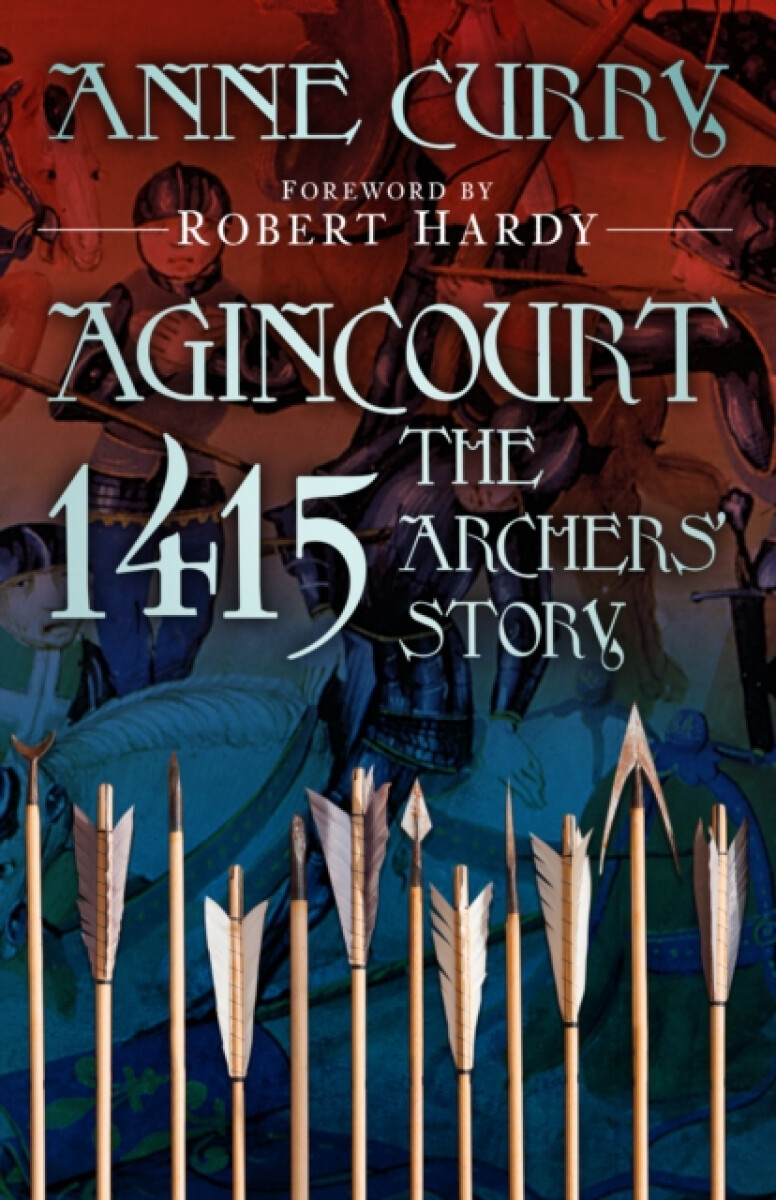 Kniha Agincourt 1415: The Archers' Story