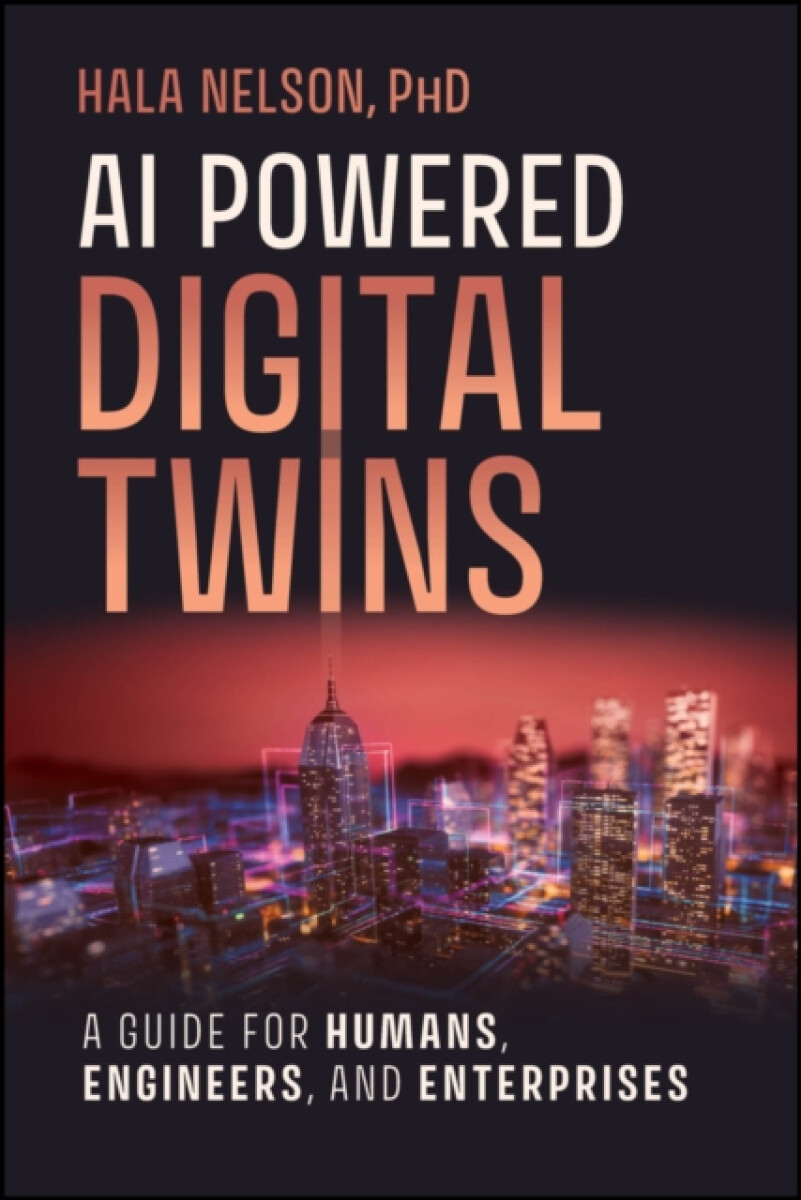 John Wiley & Sons Inc AI Powered Digital Twins - Nelson, Hala (James Madison University)