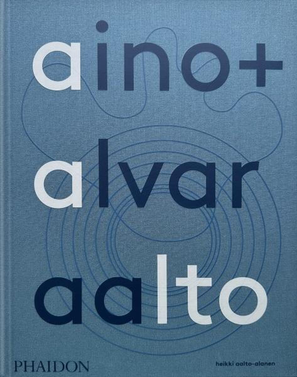 Kniha Aino + Alvar Aalto