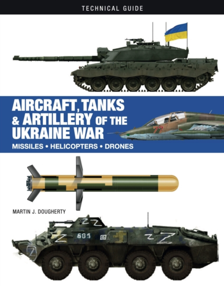 Kniha Aircraft, Tanks and Artillery of the Ukraine War
