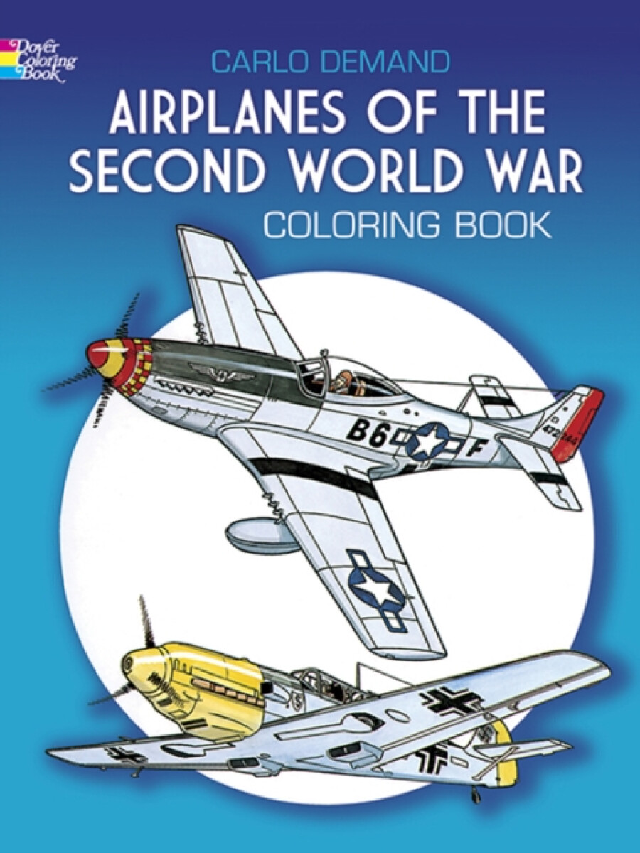 Kniha Airplanes of the Second World War Coloring Book
