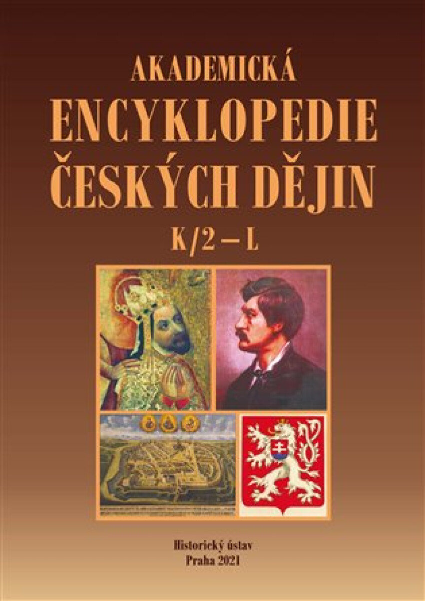 Kniha Akademická encyklopedie českých dějin VII. K/2 - L