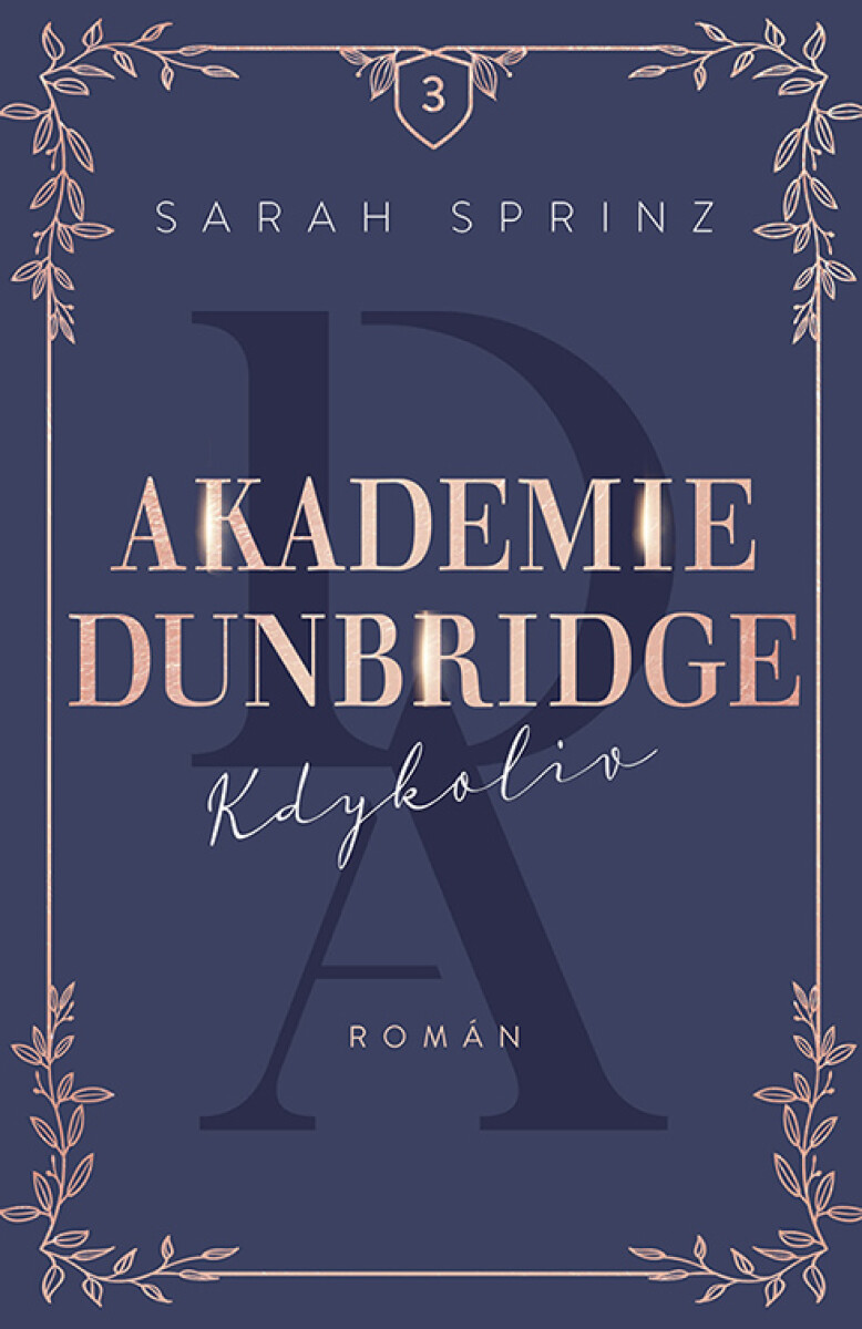 Akademie Dunbridge 3 - Kdykoliv - Sarah Sprinz