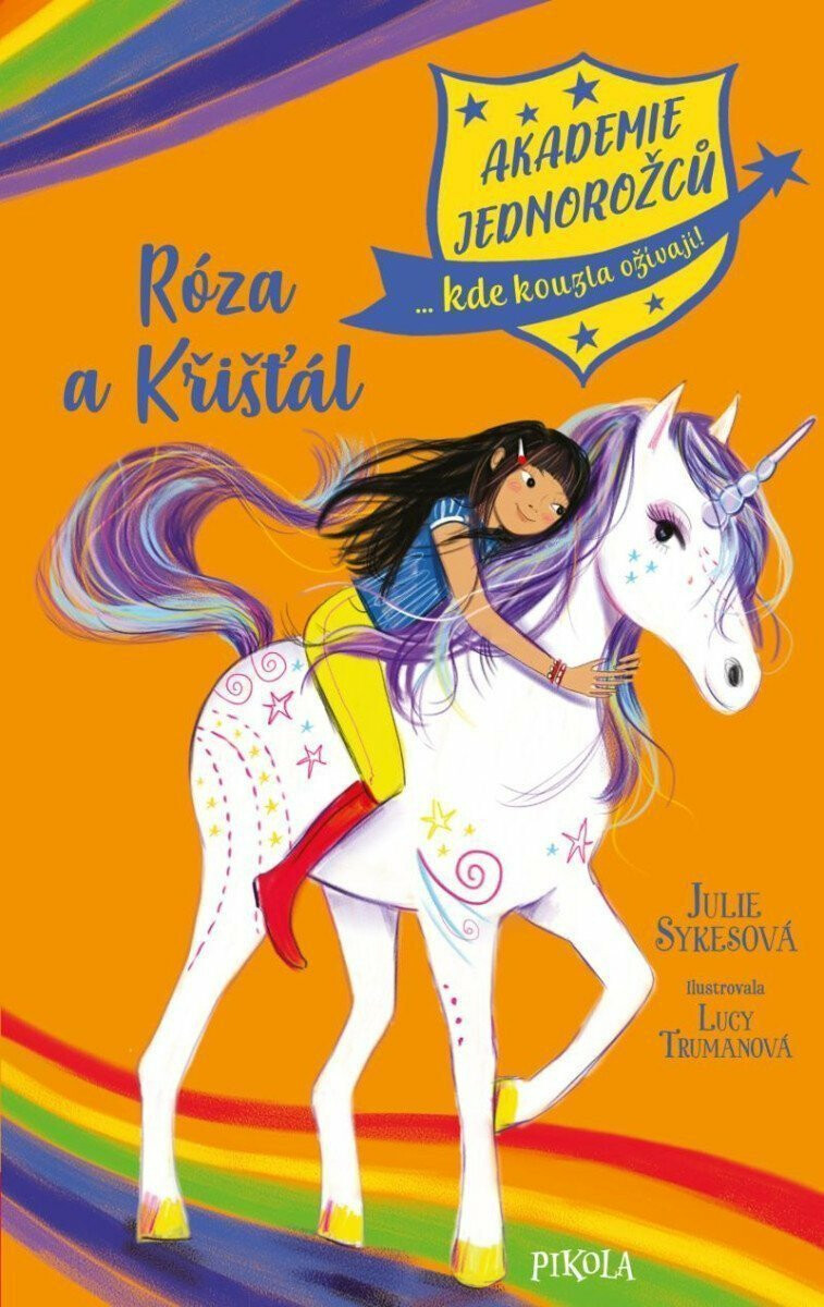 Kniha Akademie jednorožců: Róza a Křišťál