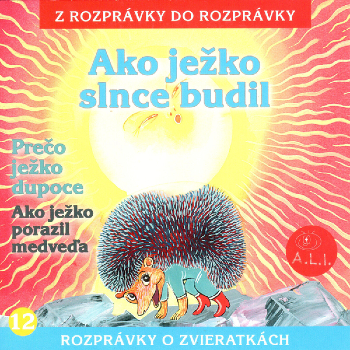 Levně Ako ježko slnce budil - audiokniha