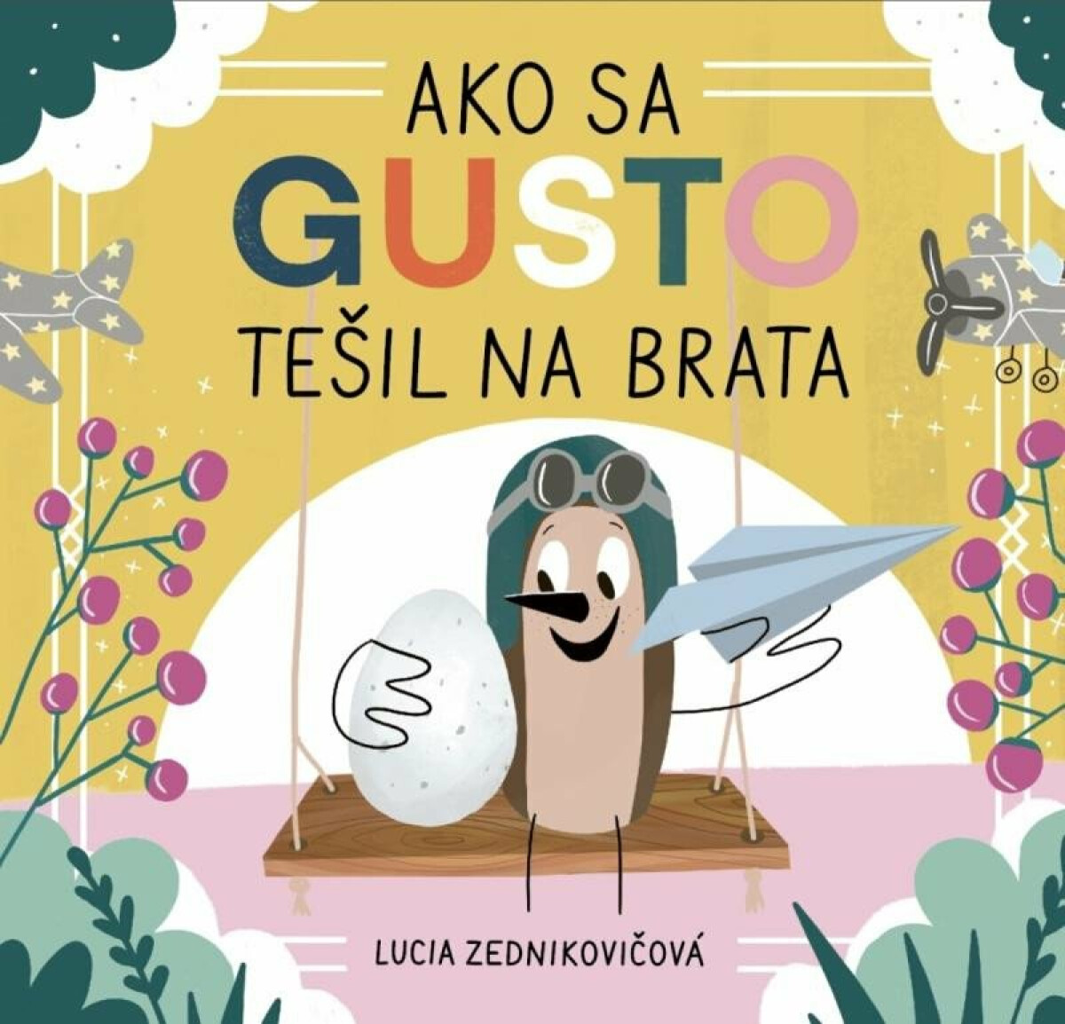 Kniha Ako sa Gusto tešil na brata