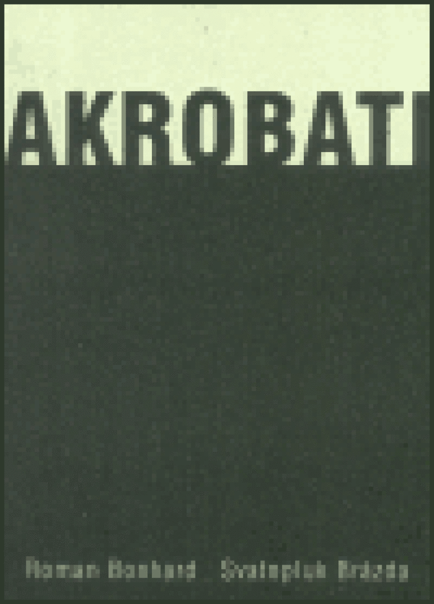 Akrobati - Roman Bonhard, Svatopluk Brázda